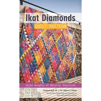 Ikat Diamonds Quilt Pattern: Finished Quilt: 65 Inch X 70 Inch - Simple Diamond Blocks Get Dressed Up With Spiky Pieced Sashing