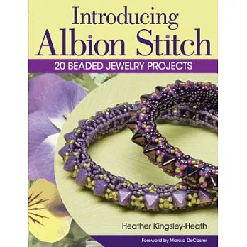 Introducing Albion Stitch: 20 Beaded Jewelry Projects
