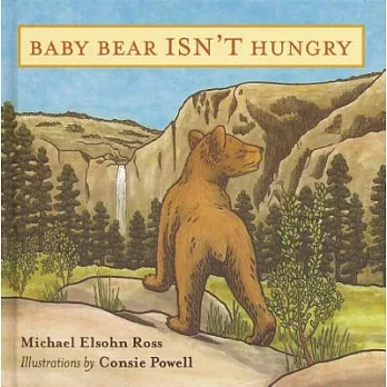 Baby Bear Isn’t Hungry