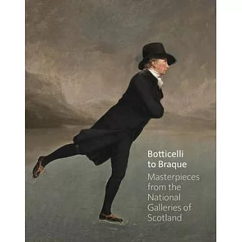 Botticelli to Braque: Masterpieces from the National Galleries of Scotland