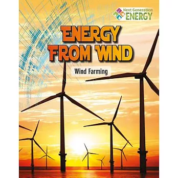 Energy from wind : wind farming /