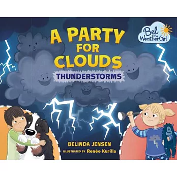 A Party for Clouds: Thunderstorms