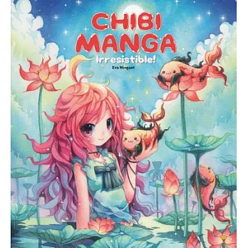 Chibi Manga: Irresistible!