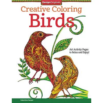 Birds Adult Coloring Book: Art Activity Pages to Relax and Enjoy!