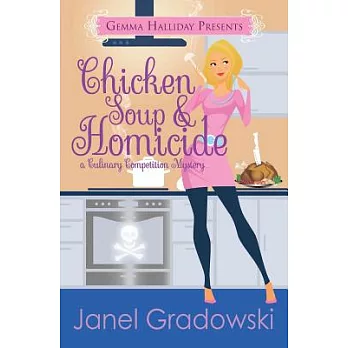 Chicken Soup & Homicide