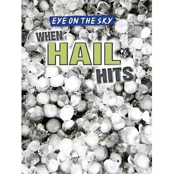 When Hail Hits