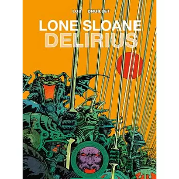 Lone Sloane: Delirius