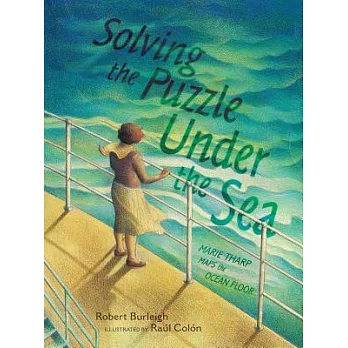 Solving the Puzzle Under the Sea: Marie Tharp Maps the Ocean Floor