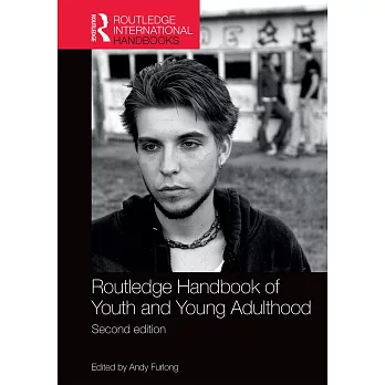 Routledge Handbook of Youth and Young Adulthood