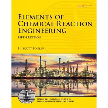 Elements of Chemical Reaction Engineering