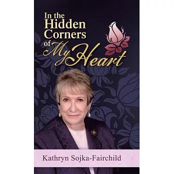 In the Hidden Corners of My Heart