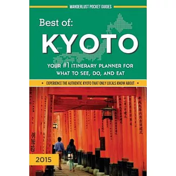 Wanderlust Pocket Guides 2015 Best of Kyoto