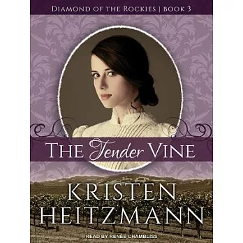 The Tender Vine