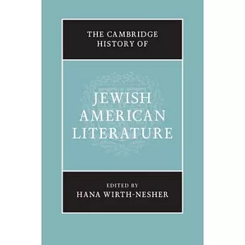 The Cambridge History of Jewish American Literature