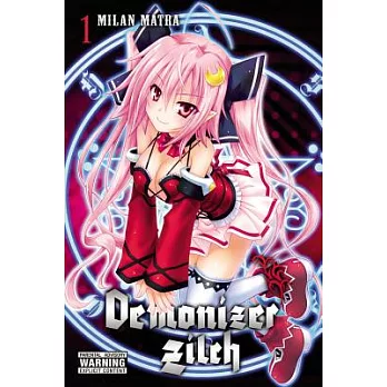 Demonizer Zilch, Volume 1