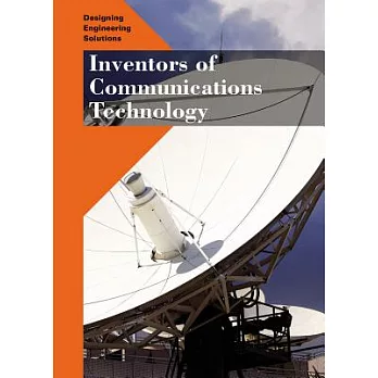 Inventors of Communications Technology