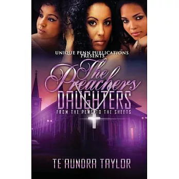 The Preachers Daughters: From the Pews to the Sheets