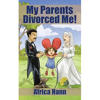 My Parents Divorced Me!