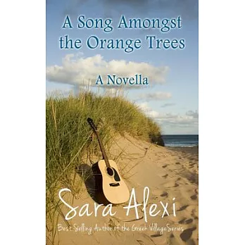 A Song Amongst the Orange Trees