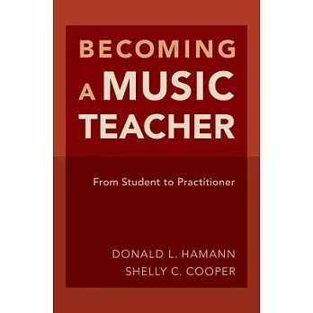 Becoming a Music Teacher: From Student to Practitioner