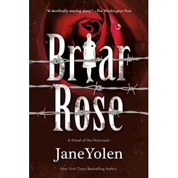 Briar Rose: A Novel of the Holocaust
