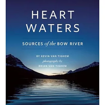 Heart Waters: Sources of the Bow River