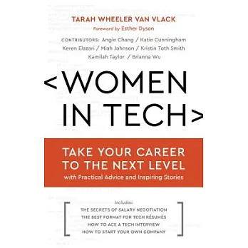 Women in Tech: Take Your Career to the Next Level With Practical Advice and Inspiring Stories