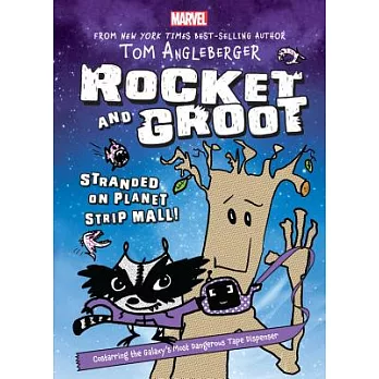 Rocket and Groot: Stranded on Planet Strip Mall!, Includes 4 Bookmarks