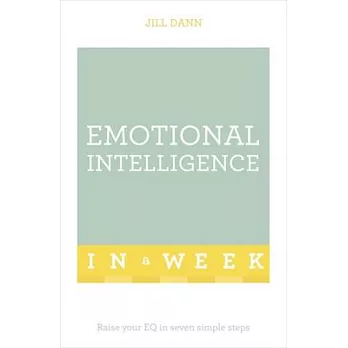 Teach Yourself Emotional Intelligence in a Week