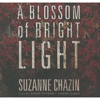 A Blossom of Bright Light: Library Edition