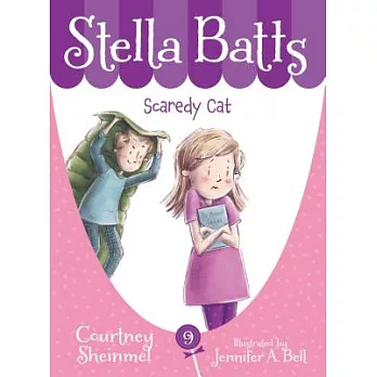 Stella Batts : scaredy cat /