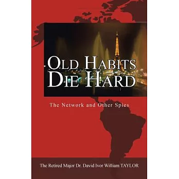 Old Habits Die Hard: The Network and Other Spies