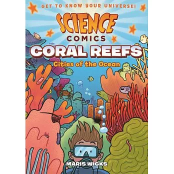 Coral reefs : cities of the ocean /