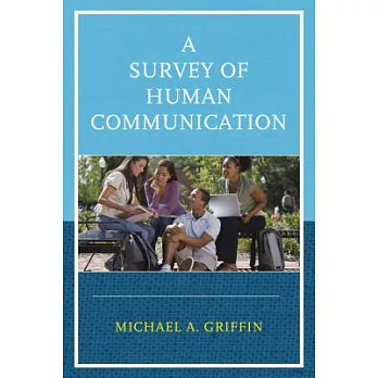A Survey of Human Communication
