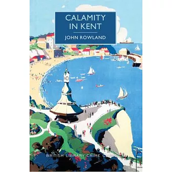 Calamity in Kent