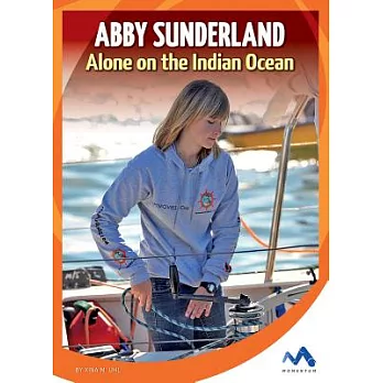 Abby Sunderland: Alone on the Indian Ocean