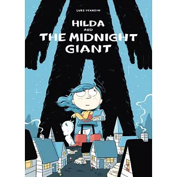 Hilda and the Midnight Giant: Book 2