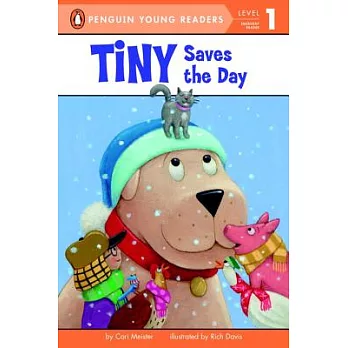 Tiny Saves the Day（Penguin Young Readers, L1）