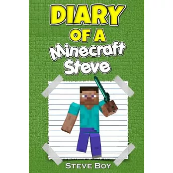 Diary of a Minecraft Steve