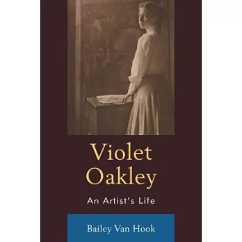 Violet Oakley: An Artist’s Life