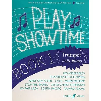Play Showtime for Trumpet, Book 1: Hits from the Greatest Shows of All Time