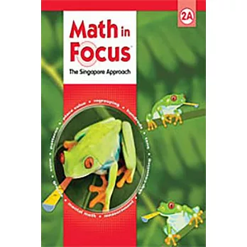 Math in Focus: Singapore Math: Student Edition, Book a Grade 2 2009
