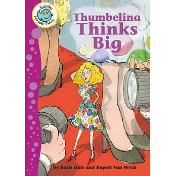 Thumbelina Thinks Big
