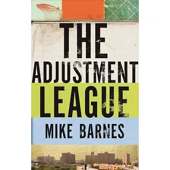 The Adjustment League: File 1: the Boiled Child