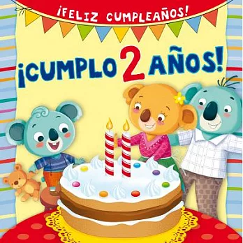 Cumplo 2 años!/ My Second Birthday