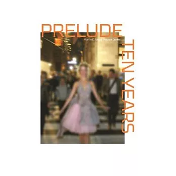 Ten Years Prelude