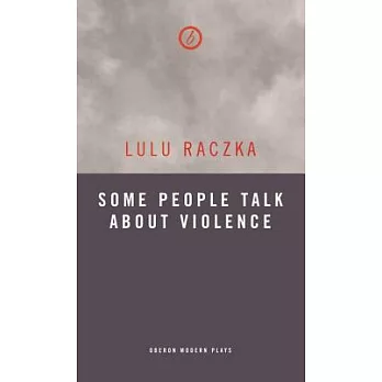 Some People Talk about Violence