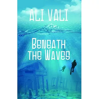 Beneath the Waves