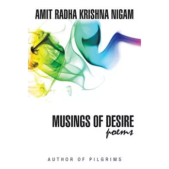 Musings of Desire: Poems