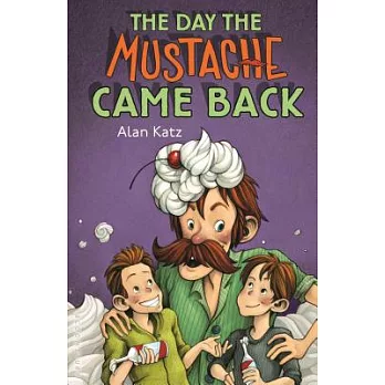The Day the Mustache Came Back
